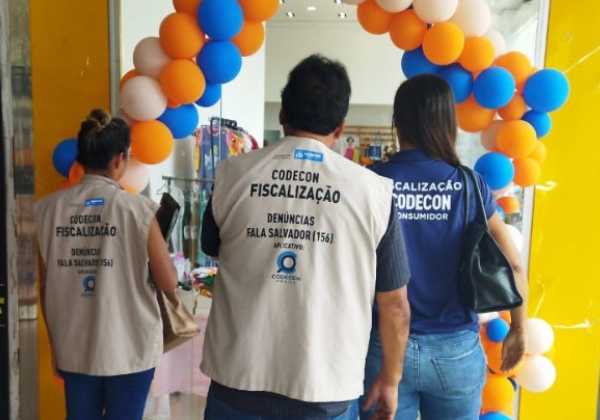 Codecon fiscaliza lojas em Salvador para garantir segurança nas compras do Dia das Crianças