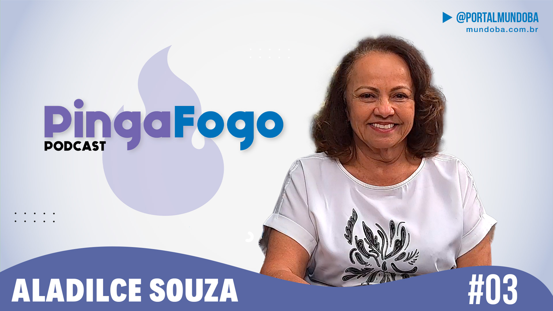 #03 Vereadora Aladilce Souza - PINGA FOGO PODCAST