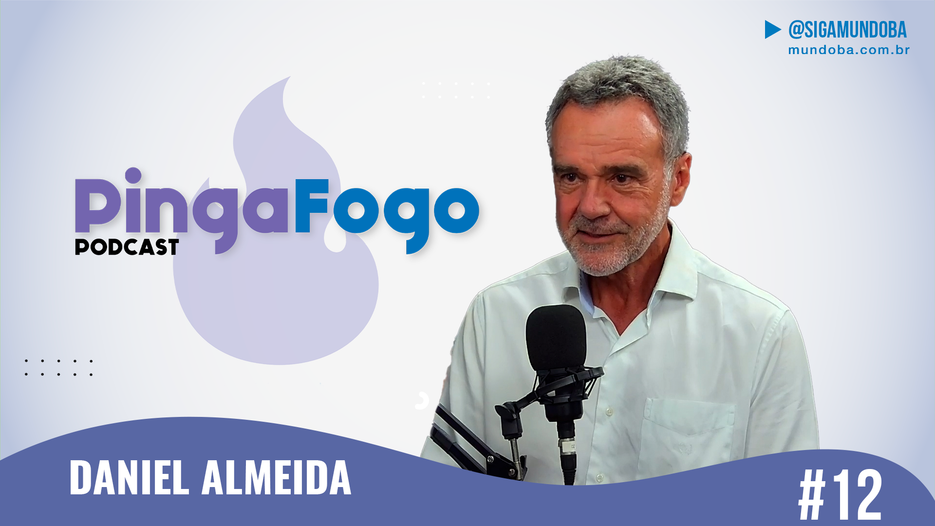 #12 - Daniel Almeida - PINGA FOGO PODCAST