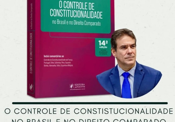Juiz federal baiano lança 14ª edição de obra referência sobre controle de constitucionalidade