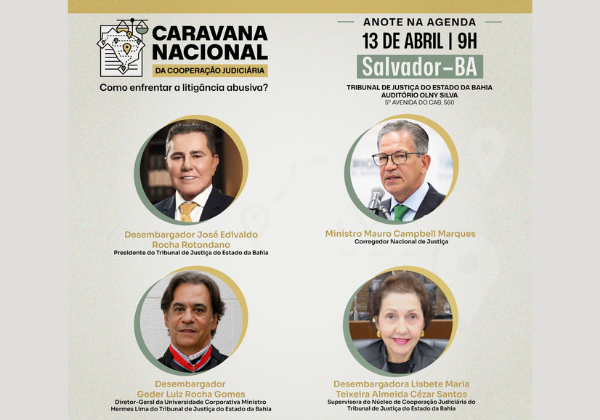 Caravana da Cooperação Judiciária debate litigância abusiva em Salvador