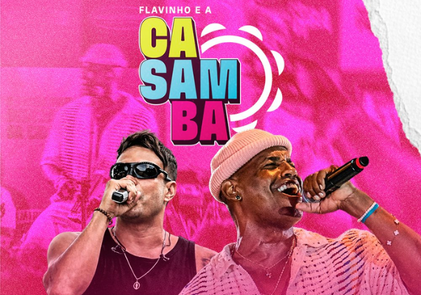 Flavinho e a CaSamba abre temporada 2026 com convidados em Salvador