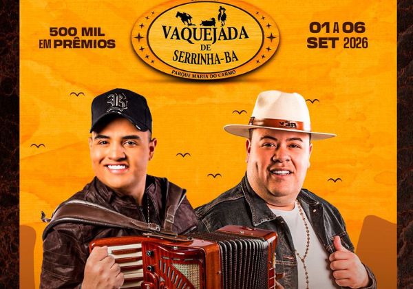 Vaquejada de Serrinha anuncia Rey Vaqueiro e Tarcísio do Acordeon como atrações