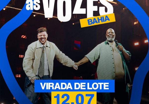 Últimos dias para garantir ingressos do primeiro lote da turnê ‘As Vozes’ em Salvador
